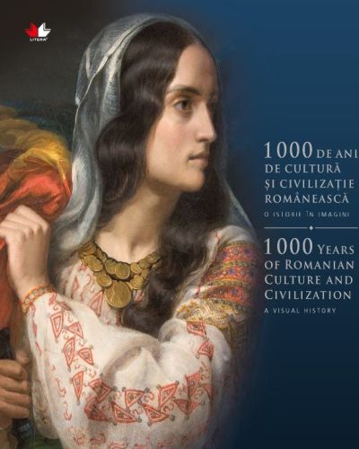 1000 de ani de cultura si civilizatie romaneasca. O istorie in imagini