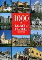 1000 de palate si castele ale lumii