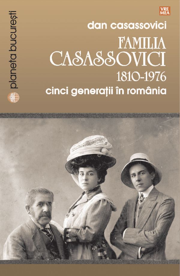 Familia Casassovici. Cinci generatii in România