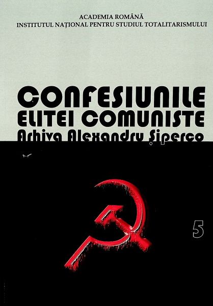 Confesiunile elitei comuniste 5