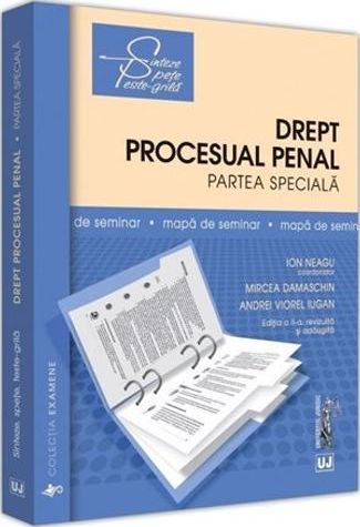 Drept procesual penal. Partea speciala. Mapa de seminar ed.2