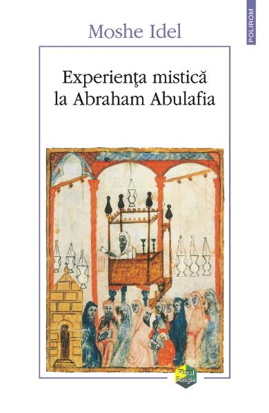 Experienta mistica la Abraham Abulafia