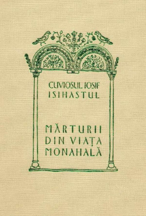 Marturii din viata monahala