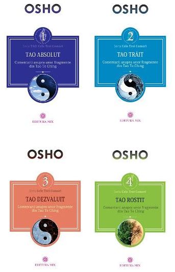 Osho despre Tao. Comentarii asupra unor fragmente din Tao Te Ching