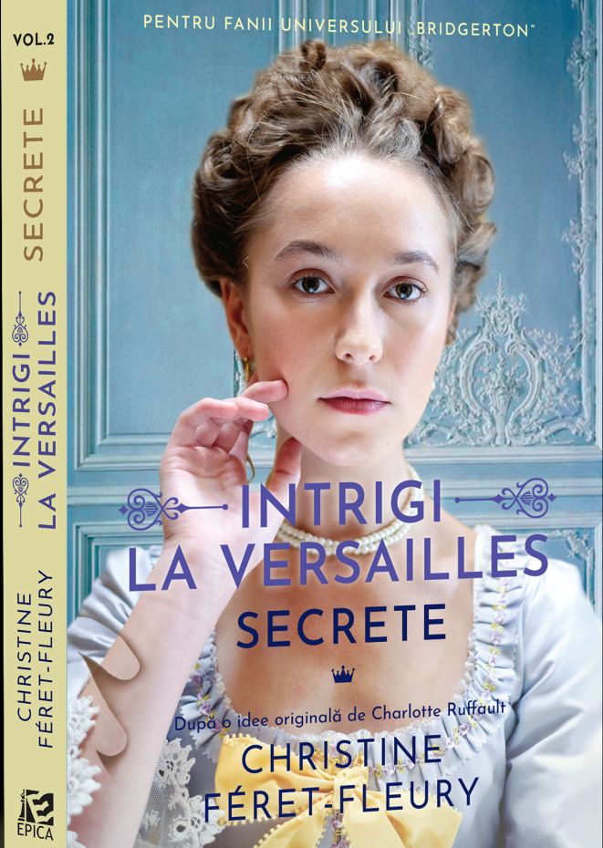 Intrigi la Versailles 2. Secrete