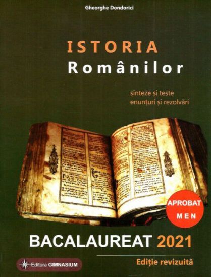 Istoria Romanilor Bacalaureat 2021