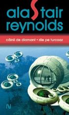 Cainii de diamant. Zile pe Turcoaz