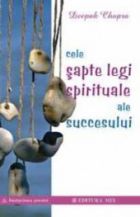 Cele sapte legi spirituale ale succesului
