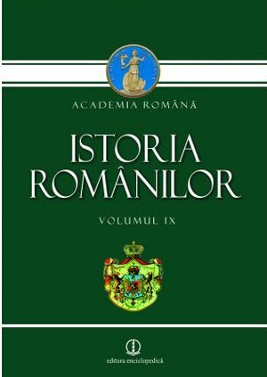 Istoria Romanilor Volumul 9. Mostenirea timpurilor indepartate
