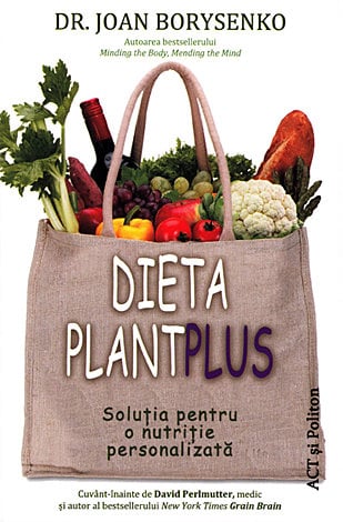 Dieta Plant Plus. Solutia pentru o nutritie personalizata