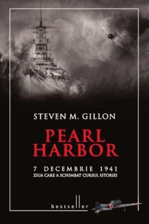 Pearl Harbour. 7 decembrie 1941 ziua care a schimbat cursul istoriei