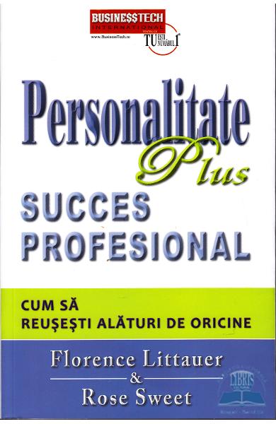 Personalitate Plus. Succes profesional