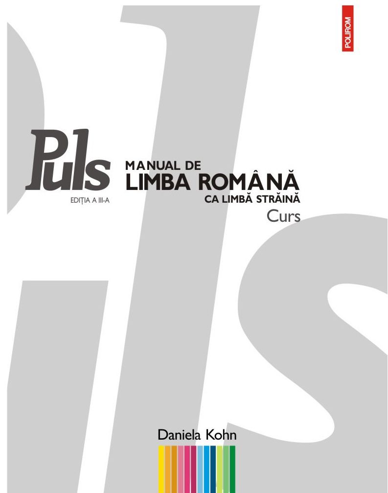 Puls. Manual de limba romana ca limba straina. Nivelurile A1-A2