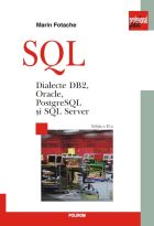 SQL. Dialecte DB2, Oracle, PostgreSQL si SQL Server
