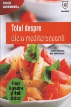 Totul despre dieta mediteraneana