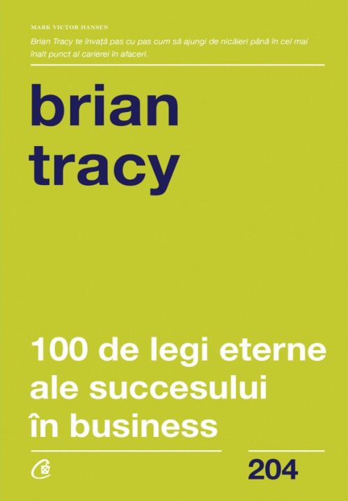 100 de legi eterne ale succesului in business