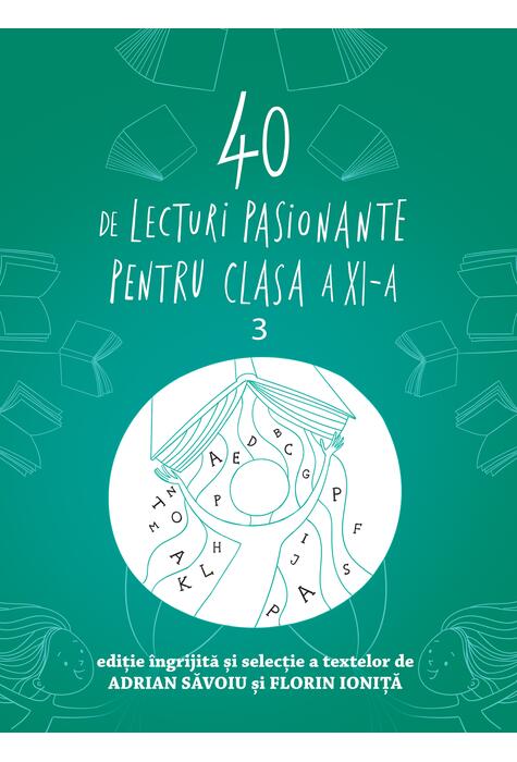 40 de lecturi pasionante pentru liceu. Clasa a XI-a