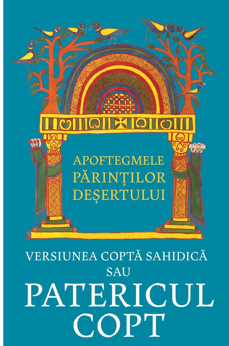 Apoftegmele Parintilor Desertului sau Patericul Copt