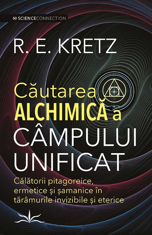 Cautarea Alchimica a campului unificat