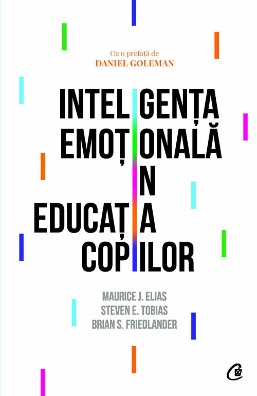 Inteligenta emotionala in educatia copiilor, editia 3