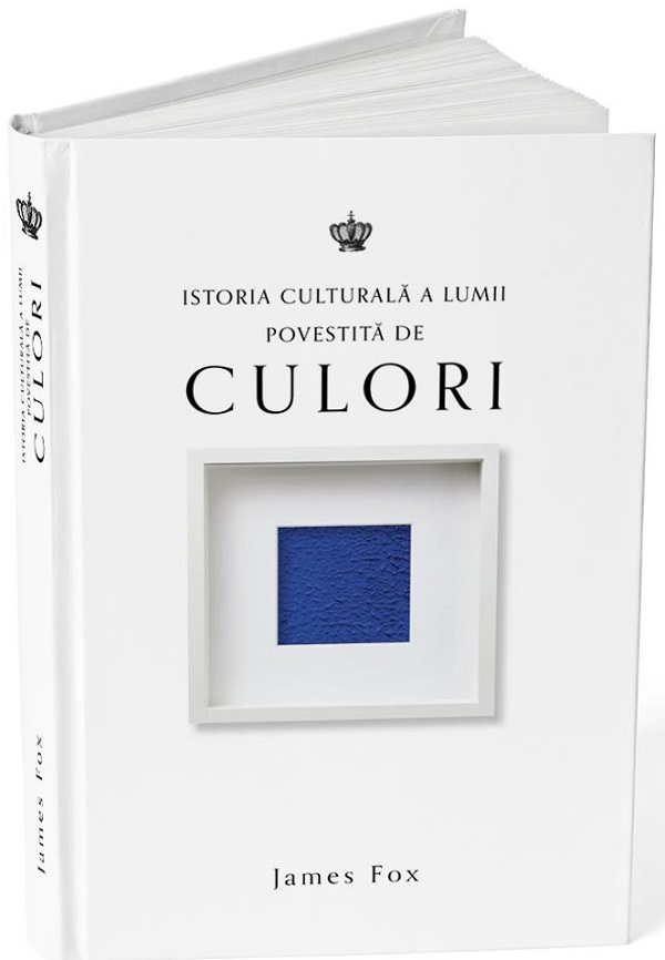 Istoria culturală a lumii povestită de culori