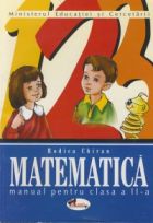 Matematica. Manual pentru clasa a II-a Rodica Chiran