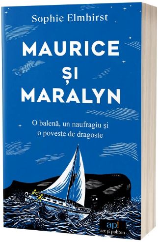 Maurice și Maralyn. O balenă, un naufragiu și o poveste de dragoste
