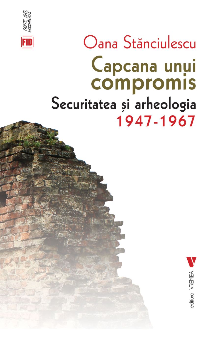 Securitatea și arheologia. Capcana unui compromis