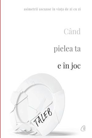 Cand pielea ta e in joc