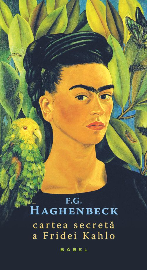 Cartea secreta a Fridei Kahlo