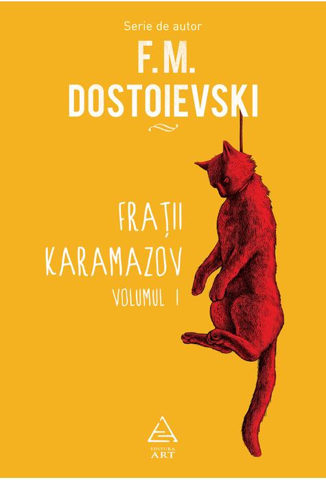 Fratii Karamazov, volumul 1 si 2