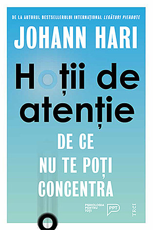 Hoții de atenție. De ce nu te poți concentra