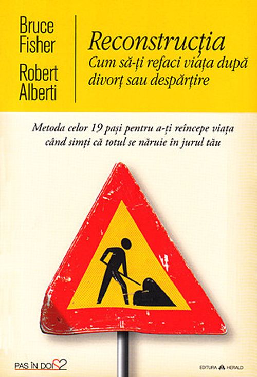 Reconstructia. Cum sa-ti refaci viata dupa divort sau despartire