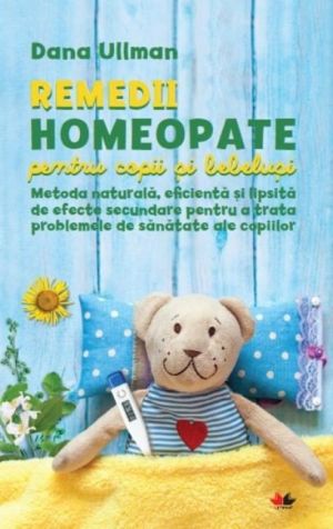 Remedii homeopate pentru copii si bebelusi