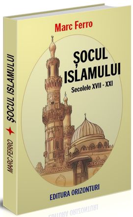 Socul islamului. Secolele 17-21