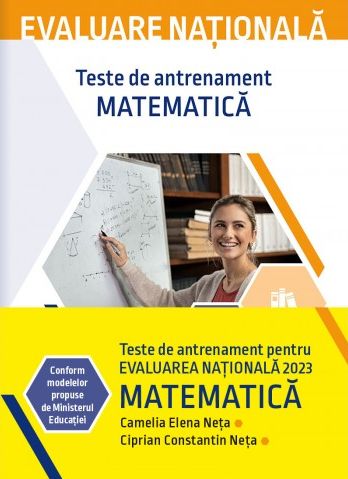 Evaluare națională 2023. Matematică. Teste de antrenament